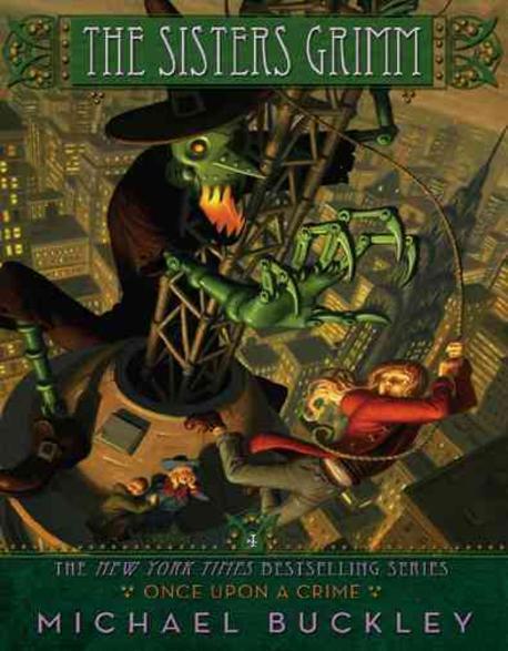 The Sisters Grimm 4 : Once Upon a Crime