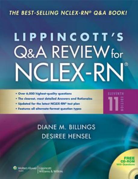 Lippincott's Q & A review for NCLEX-RN / Diane Billings, Desiree Hensel