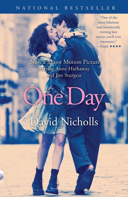 One Day : Now a Major Motion Picture startind Anne Hathaway and Jim Sturgess