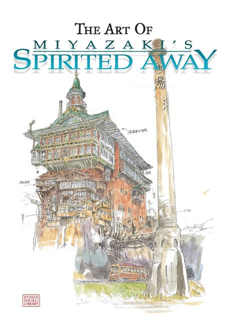 art of miyazaki＇s spirited away 