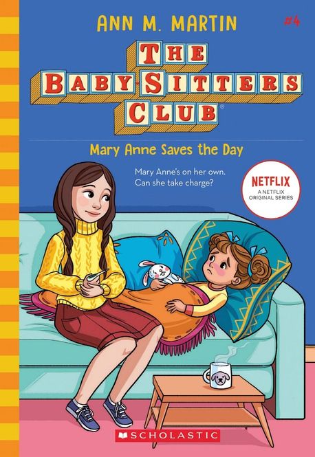 Mary Anne Saves the Day (the Baby-Sitters Club, 4), Volume 4