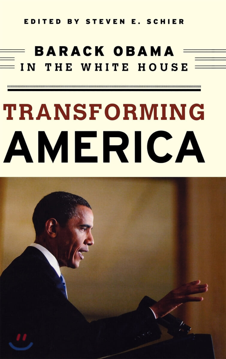 Transforming America (Barack Obama in the White House)