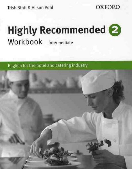 Highly recommended : English for the hotel and catering industry