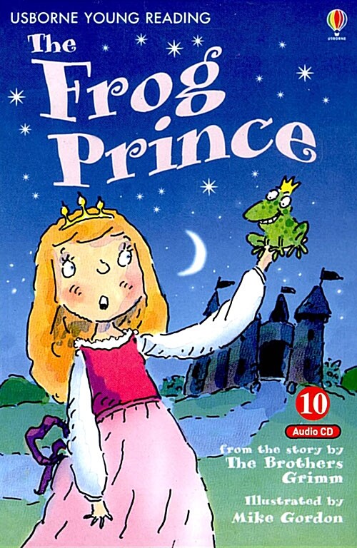 Usborne young reading. 10 : (The) frog prince