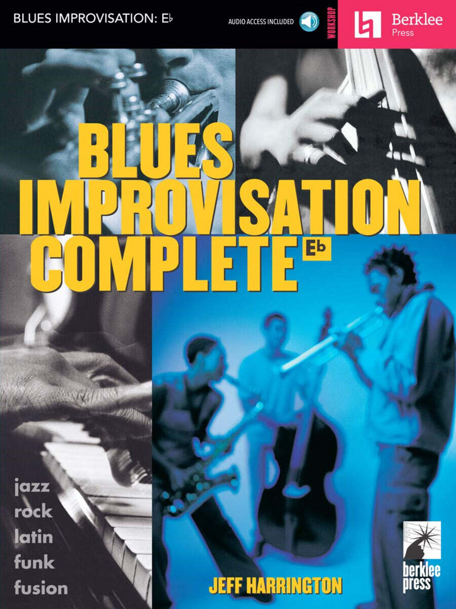 Blues Improvisation Complete Book/Online Audio (A Field Guide for Exploring Nature All Around Us)