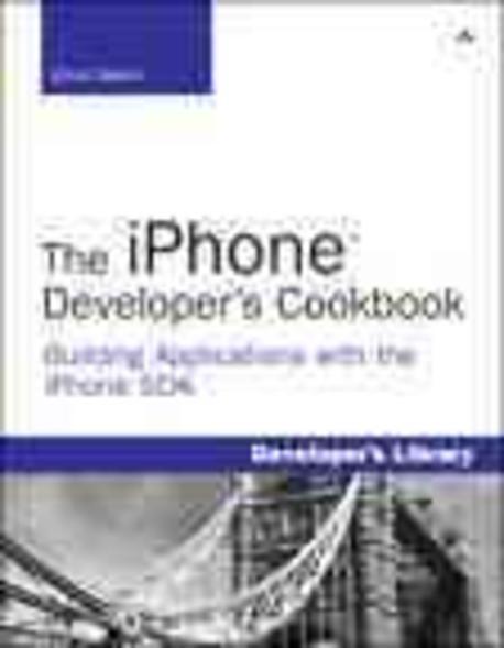 The iPhone developer's cookbook  : building applications with the iPhone SDK