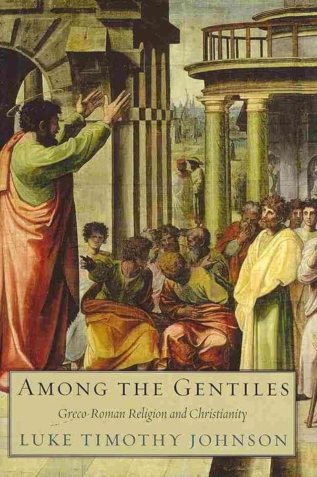 Among the gentiles : Greco-Roman religion and Christianity