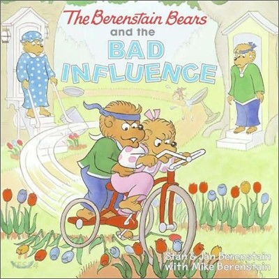 (The Berenstain bears)and the bad influence