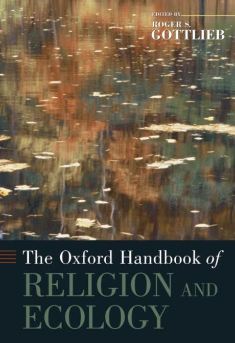 The Oxford handbook of religion and ecology