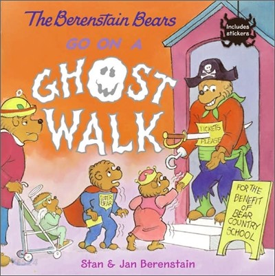 (The)Berenstain Bears go on a Ghost Walk