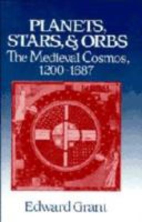 Planets Stars and Orbs 2 Volume Set :The Medieval Cosmos 120 (The Medieval Cosmos, 1200-1687)