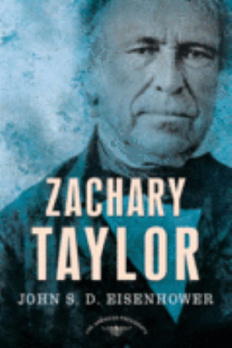 Zachary Taylor 양장본 Hardcover (The 12th President, 1849-1850)