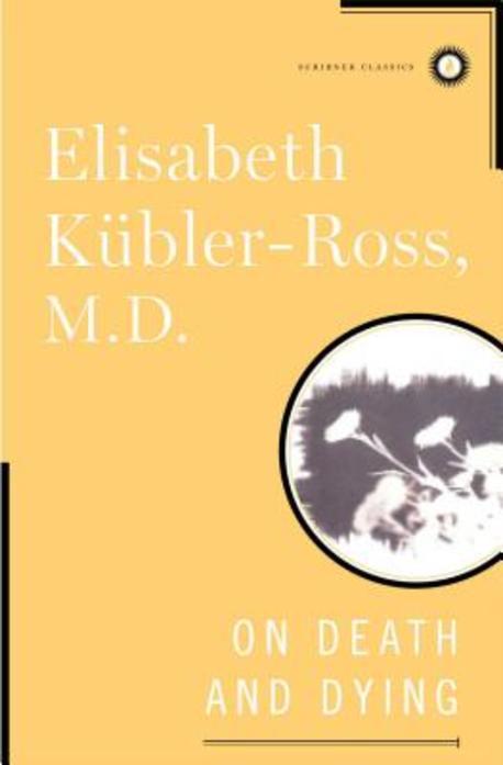 On Death and Dying 