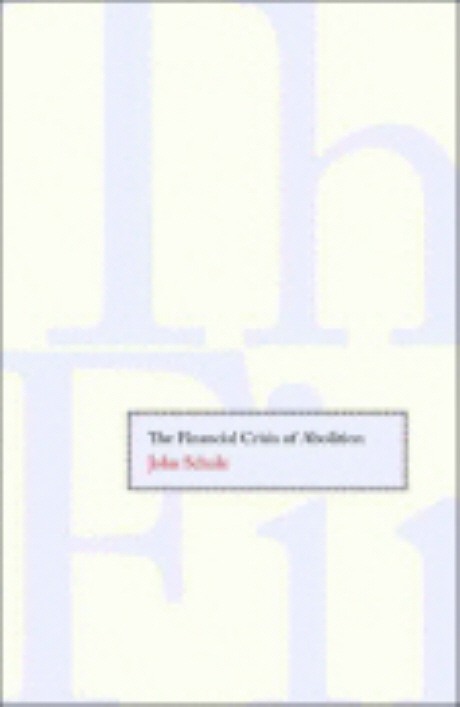 The financial crisis of abolition