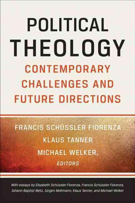 Political theology : contemporary challenges and future directions