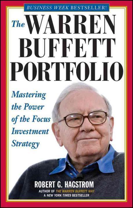 The Warren Buffett Portpolio: Mastering the Power of the Focus Investment