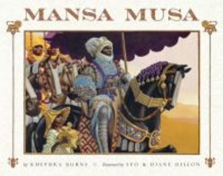 Mansa musa : (The)lion of mali