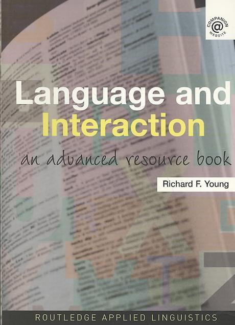 Language and interaction : an advanced resource book