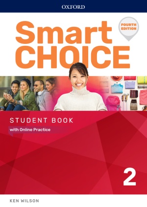 Smart Choice 2 : Student Book with Online Practice, 4/E