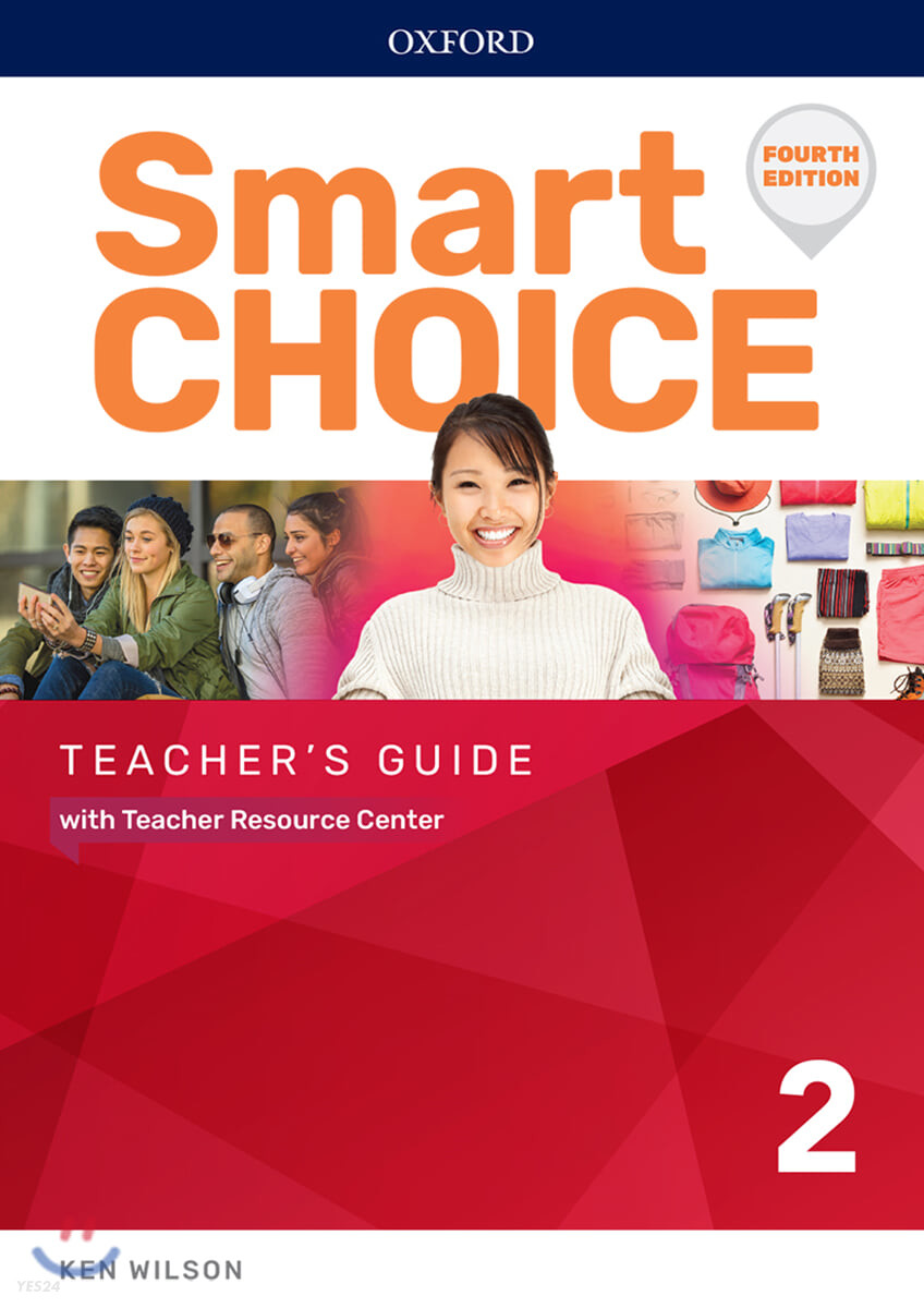 Smart Choice 2 : Teacher’s Guide with Teachers Resource Center, 4/E (with Teachers Resource Center)