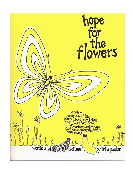 Hope for the flowers