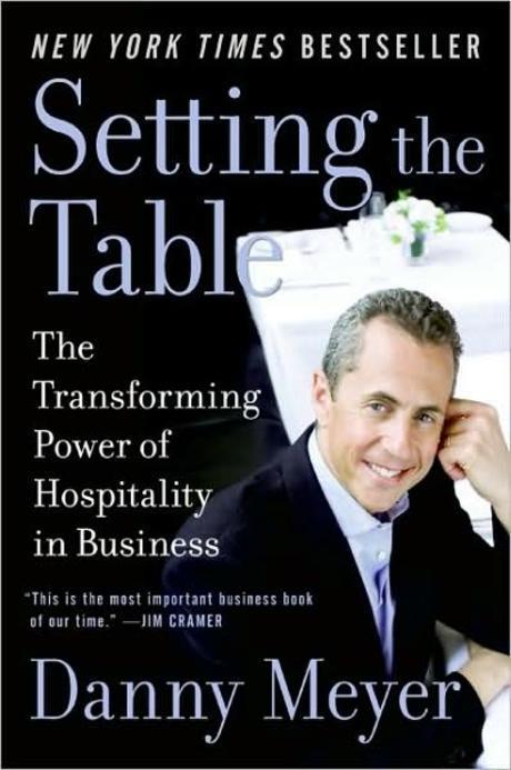 Setting the Table : The Transforming Power of Hospitality in Business