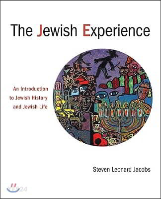 The Jewish experience : an introduction to Jewish history and Jewish life