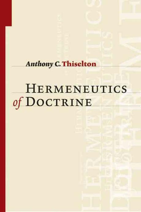 The hermeneutics of doctrine