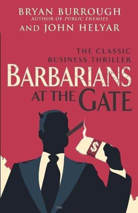 Barbarians at the Gate Paperback (The Fall of RJR Nabisco)