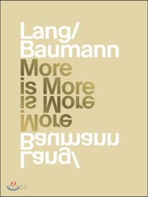 Lang Baumann : more is more