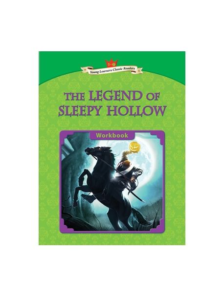 Young Learners Classic Readers Level 5-7 The Legend of Sleep Hollow (Book & CD)