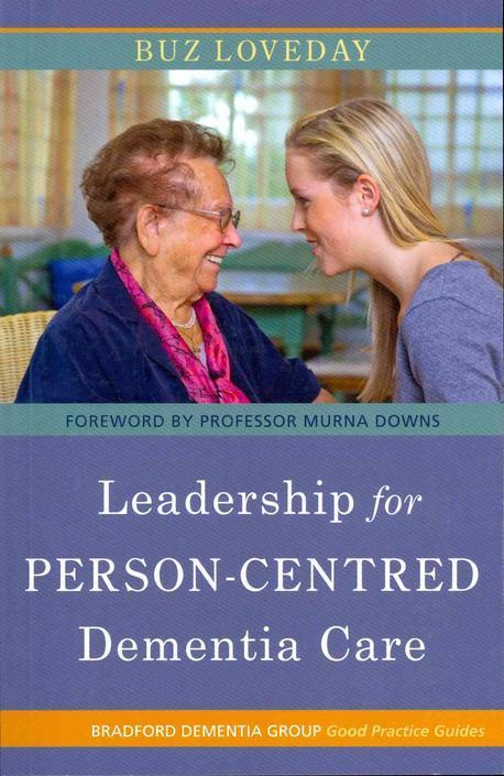 Leadership for Person-Centred Dementia Care