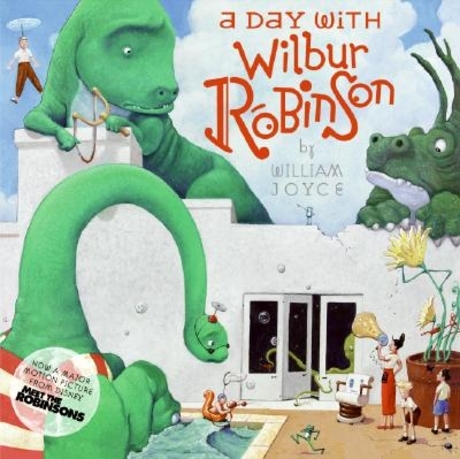 (A)day with wilbur robinson