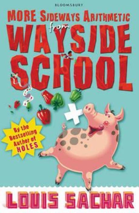More Sideways Arithmetic from Wayside School : More Than 50 Brainteasing Maths Puzzles (More Than 50 Brainteasing Maths Puzzles)