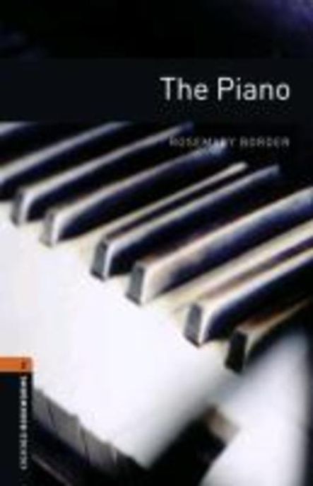 Oxford Bookworms Library 2 : The Piano