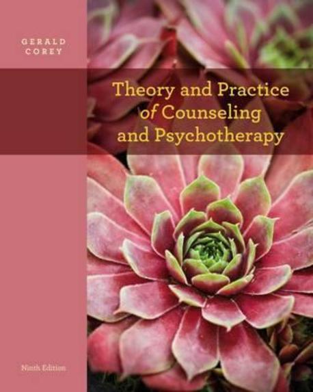 Theory and practice of counseling and psychotherapy / by Gerald Corey