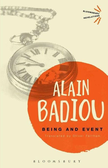 Being and event / by Alain Badiou ; translated by Oliver Feltham
