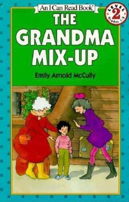(An) I Can Read Book Level 2. 2-12:, The Grandma Mix-up