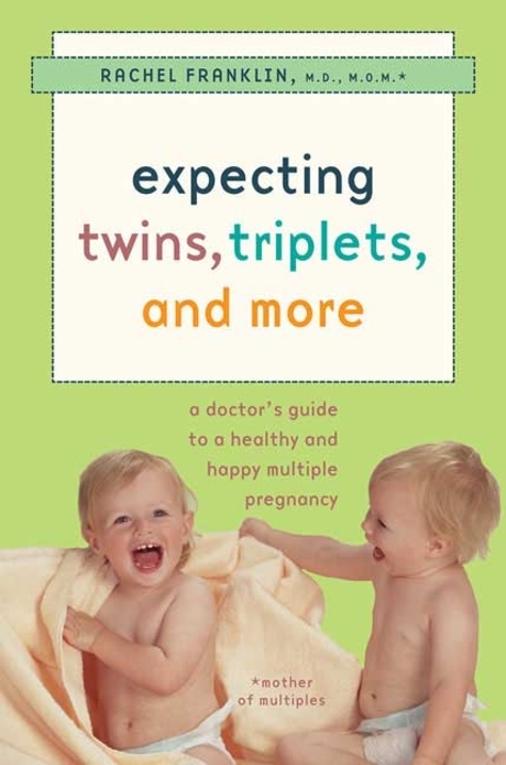 Expecting Twins, Triplets, Or More Paperback