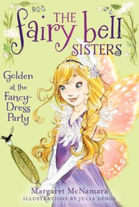 (THE) fairy bell SISTERS. 3 Golden at the Fancy-Dress Party