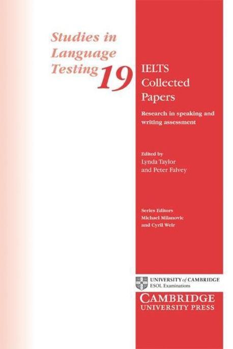 IELTS Collected Papers  :  Research in speaking and writing assessment