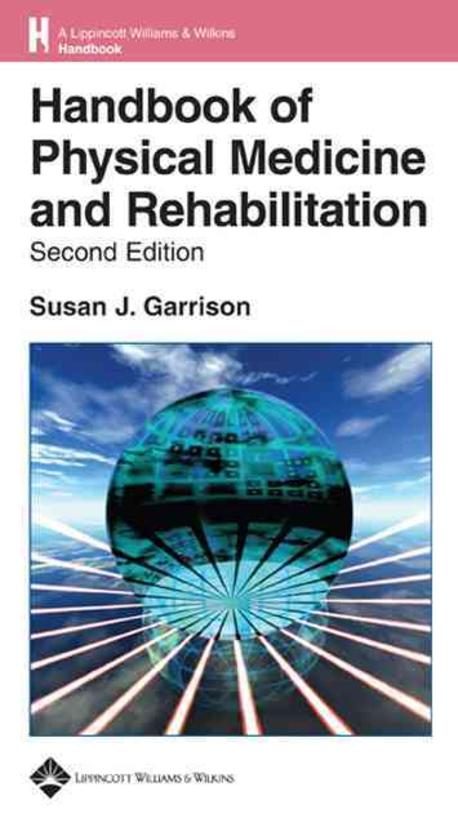 Handbook of physical medicine and rehabilitation : the basics