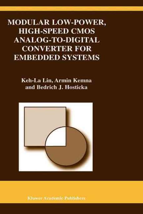 Modular Low-Power, High-Speed Cmos Analog-To-Digital Converter for Embedded Systems Paperback