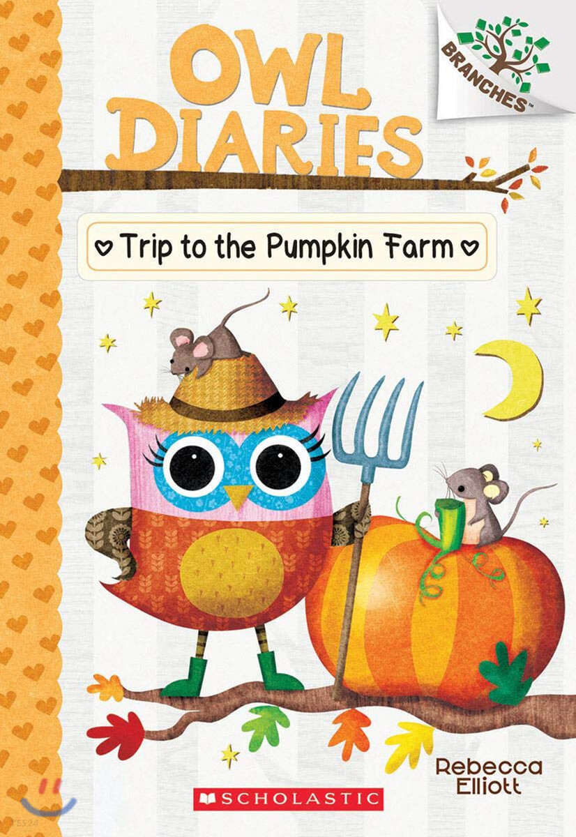 Owl Diaries. 11: Trip to the Pumpkin Farm