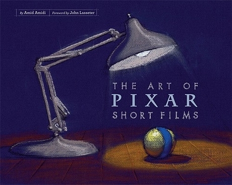 The art of Pixar short films by Amid Amidi ; foreword by John Lasseter ; research associat...