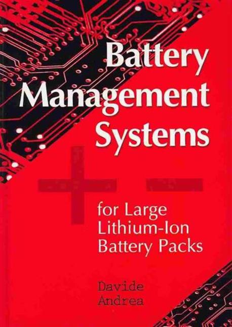Battery management systems for large lithium-ion battery packs / Davide Andrea.