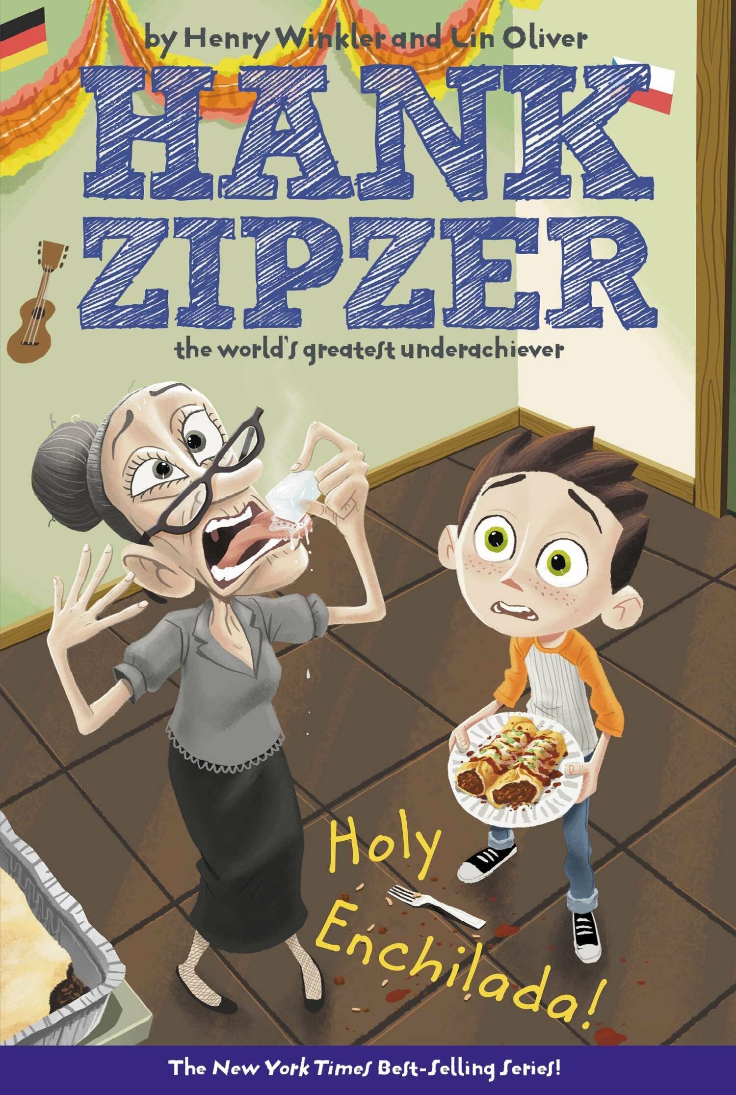 Hank zipzer. 6, Holy enchilada!