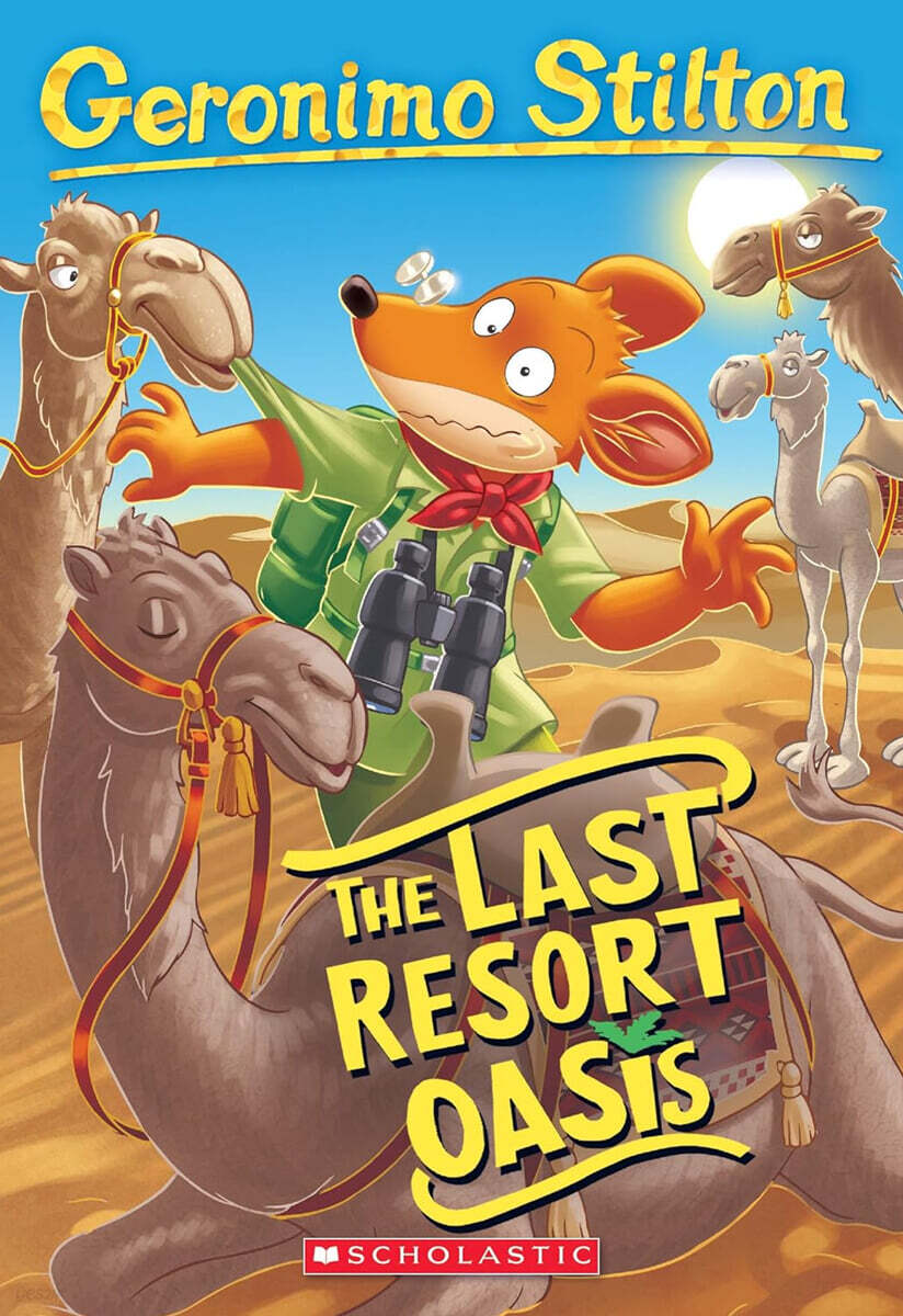 Geronimo Stilton #77 : The Last Resort Oasis
