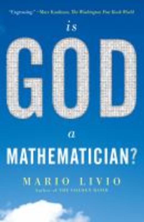 Is God a mathematician? / Mario Livio