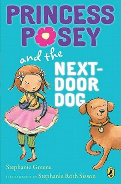 PRINCESS POSEY. 3 and the NEXT-DOOR DOG